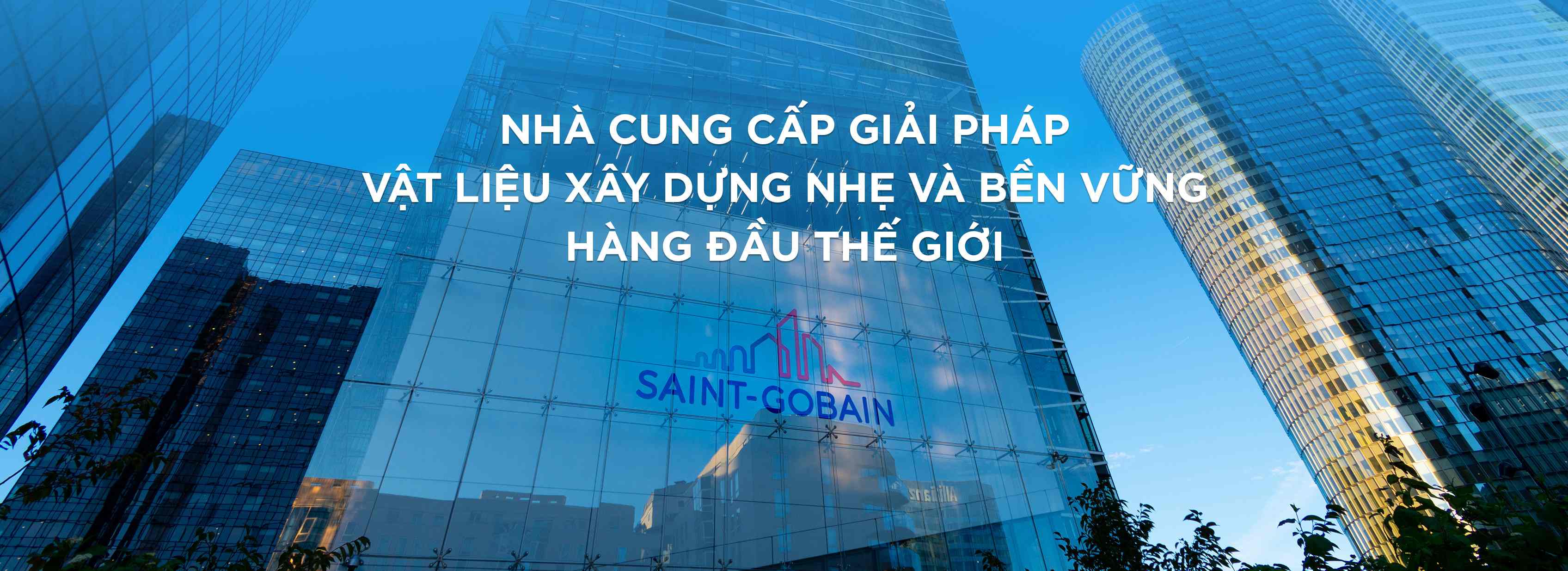 Solutions And Projects | Saint-Gobain Viet Nam